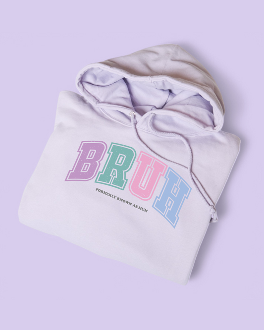 Bruh Formerly Known As Mum Adults Unisex Hoodie