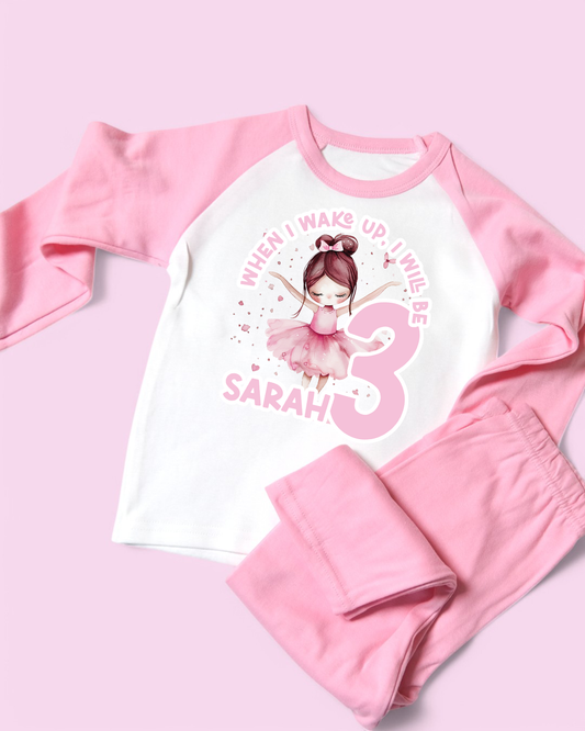 When I Wake Up Ballerina Birthday Pjs,  Personalised Pink Pyjamas