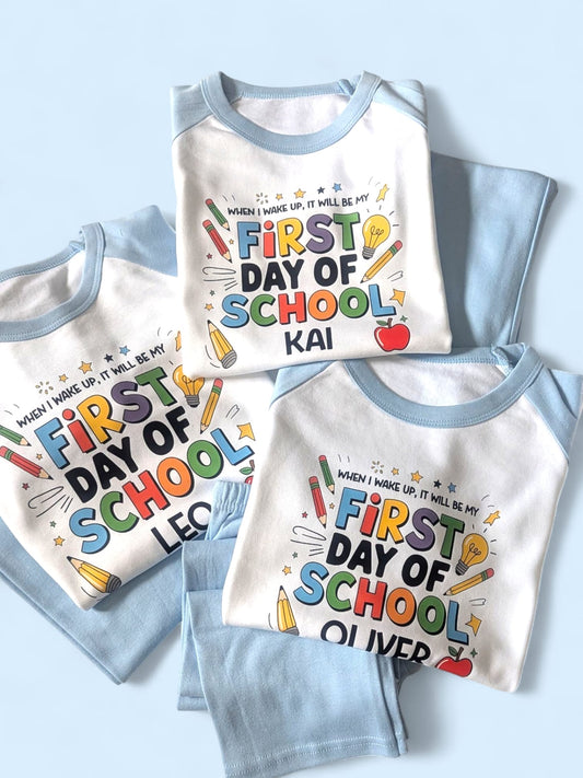 When I Wake Up It Will Be My First Day of School Personalised PJS