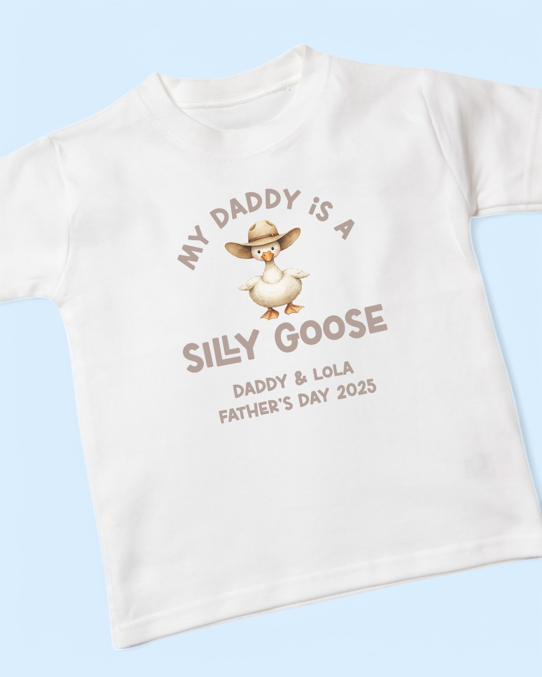 My Daddy Is A Silly Goose Father's Day Personalised Cotton T-Shirt