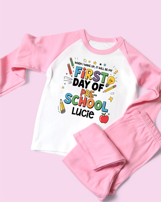 When I Wake Up It Will Be My First Day of Pre School Personalised Plain Pink PJS
