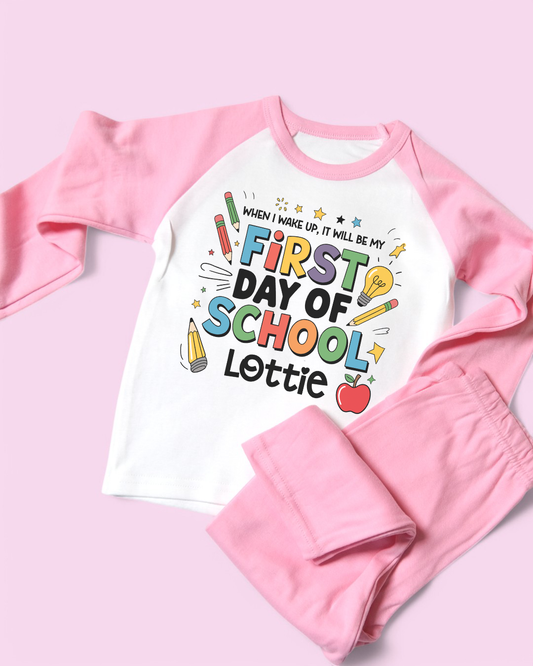 When I Wake Up It Will Be My First Day of School Personalised Plain Pink PJS